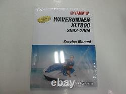 2002 03 2004 Yamaha WaveRunner XLT800 XLT 800 Service Shop Manual Brand New