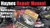 Haynes Service Manuals Essential Tool For Diy Car Repair Anthonyj350